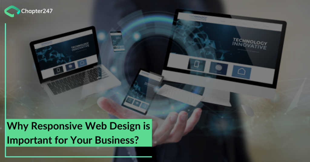 Why Business Needs A Responsive Website Design | Chapter247