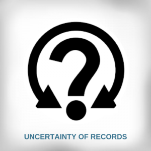 UNCERTAINTY-OF-RECORDS