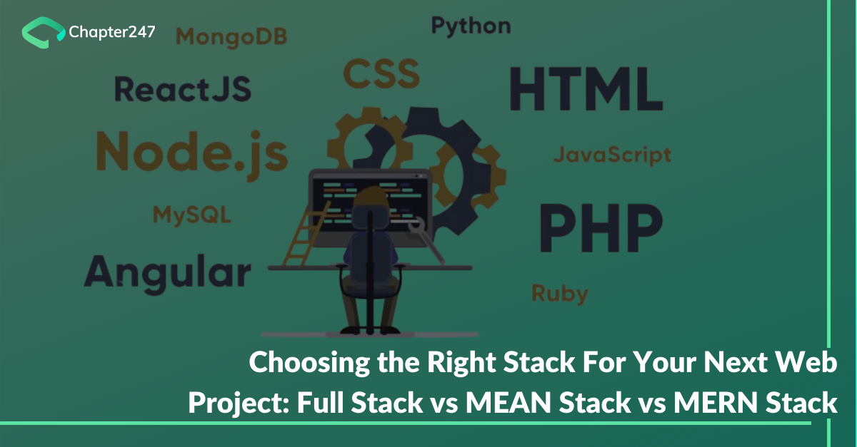 Choosing the Right Stack For Your Next Web Project_ Full Stack vs MEAN Stack vs MERN Stack