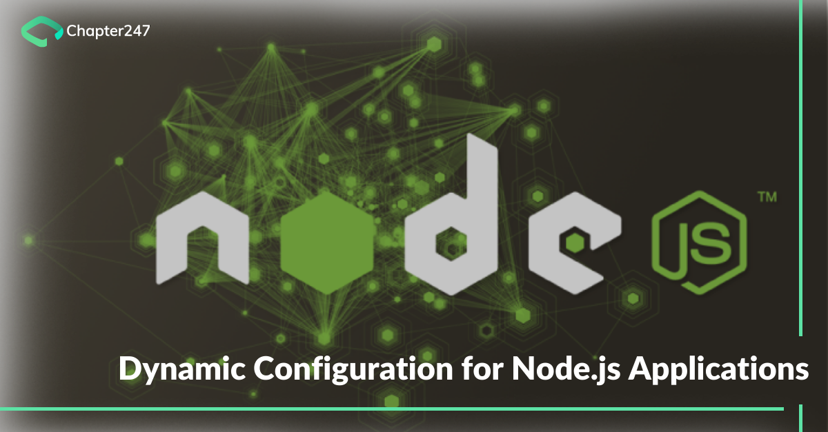 Dynamic Configuration for Node.js Applications