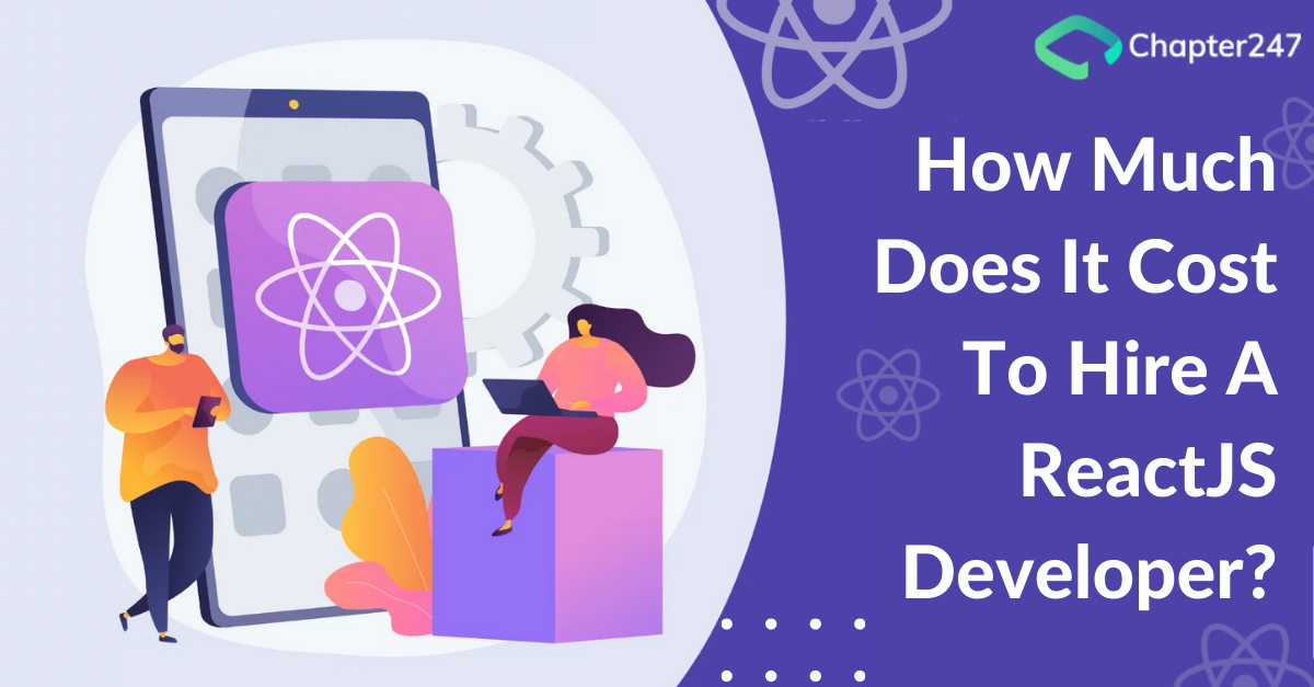 How Much Does It Cost To Hire A ReactJS Developer