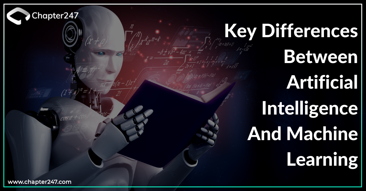 Key Differences Between Artificial Intelligence And Machine Learning