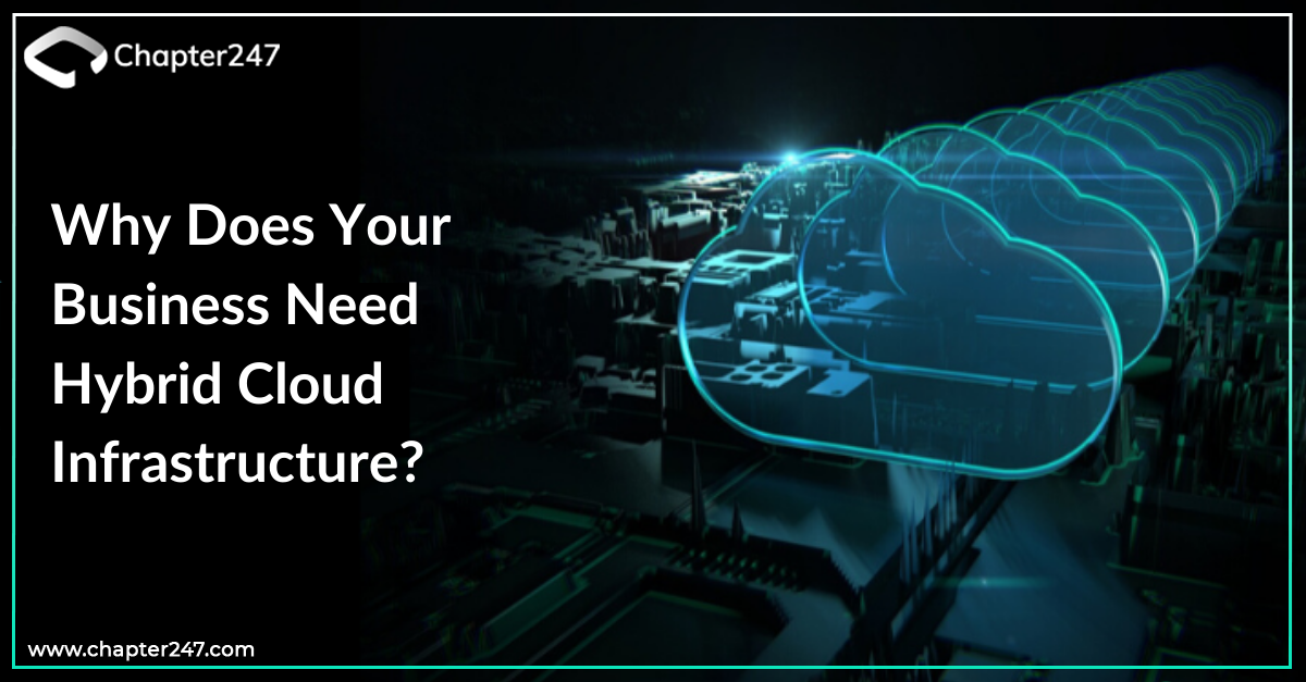 Why Does Your Business Need Hybrid Cloud Infrastructure