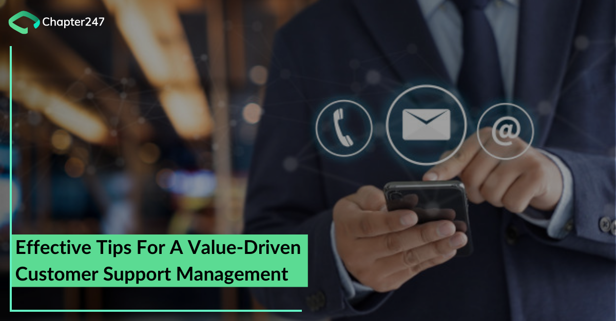 Effective tips for a value-driven Customer Support Management