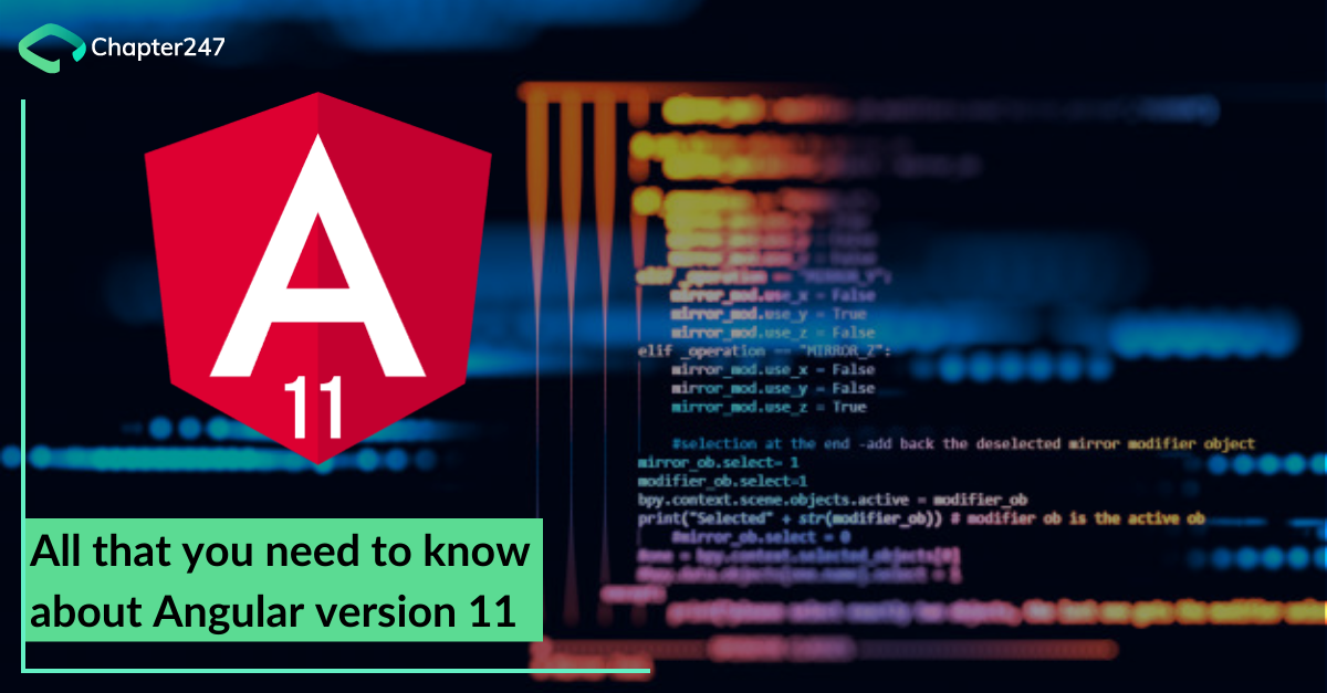 All that you need to know about Angular version 11