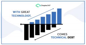 With Great Technology, Comes Technical Debt