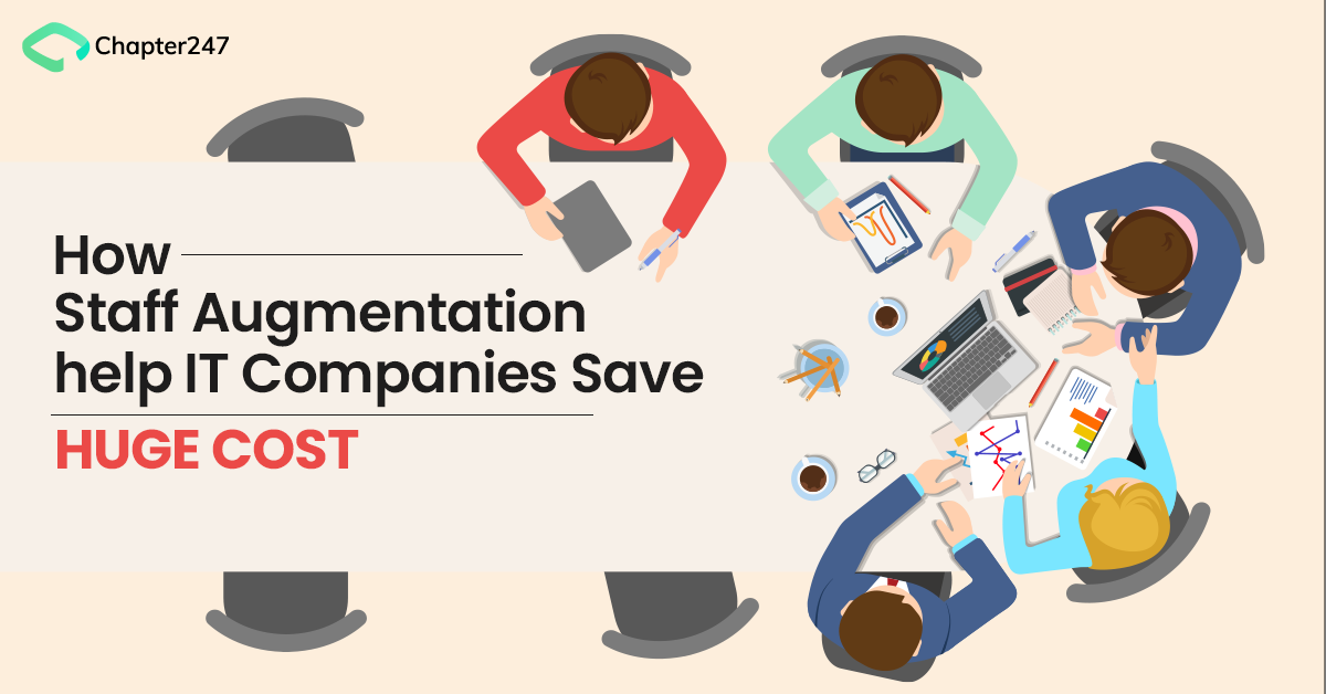 How Staff Augmentation Can Help IT Companies Save Huge Cost