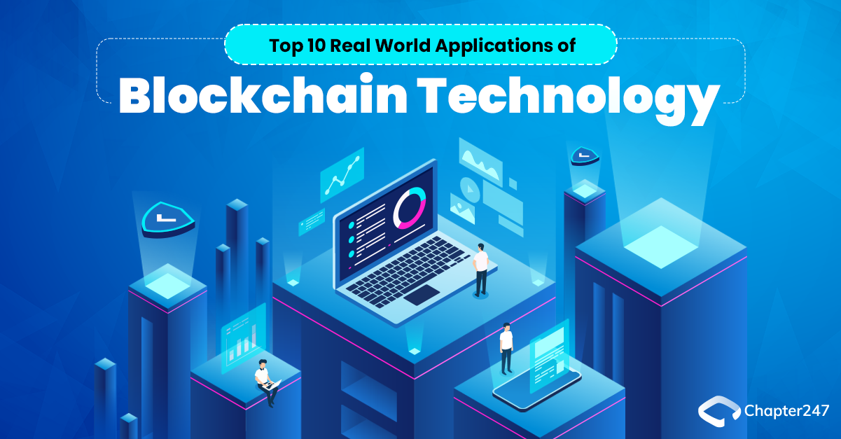 Top 10 Real World Applications of Blockchain Technology