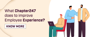 What Chapter247 does to improve Employee Experience