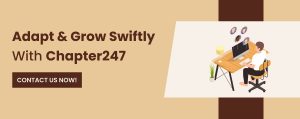 Adapt & Grow Swiftly with Chapter247