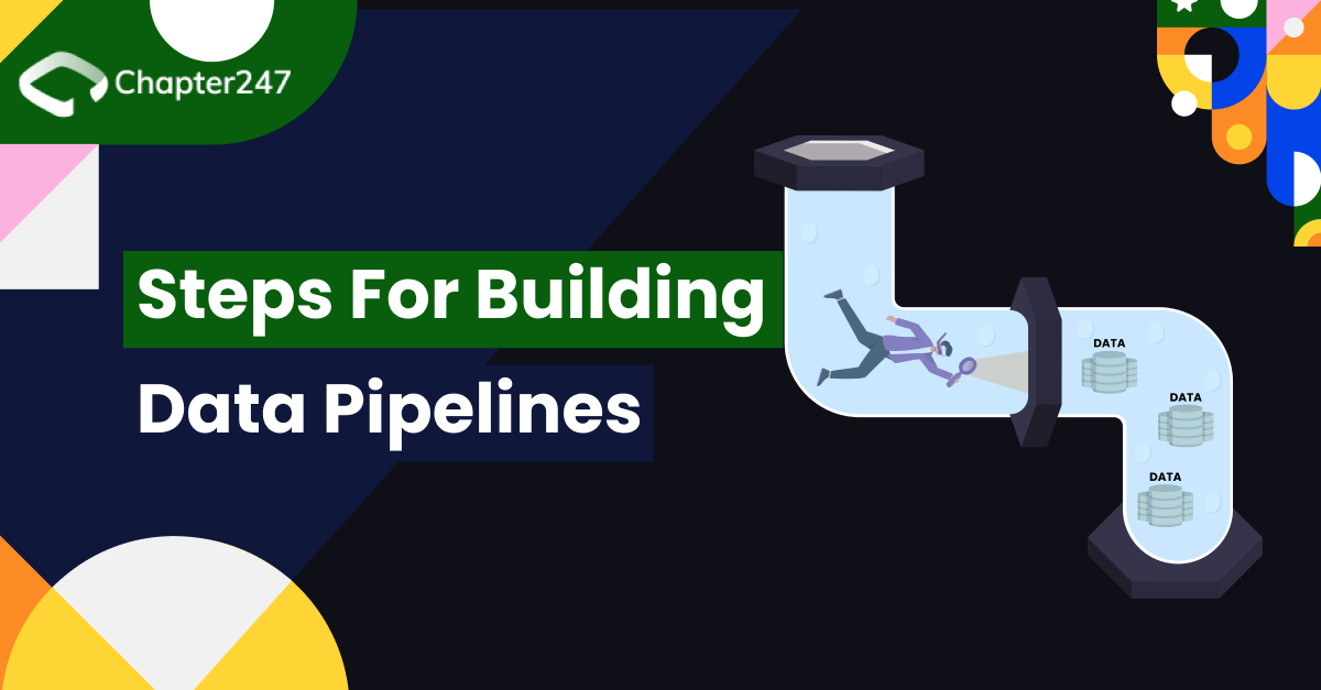 Steps For Building Data Pipelines