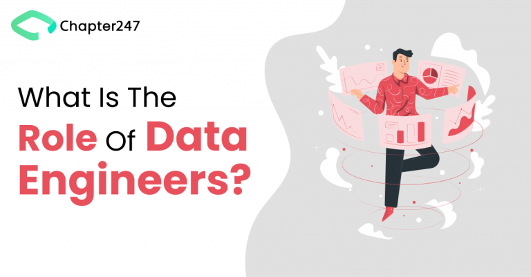 What is the Role of Data Engineers? | Chapter247