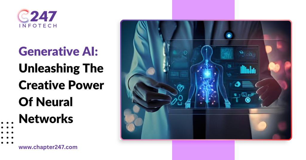 Generative AI: Unleashing The Creative Power Of Neural Networks